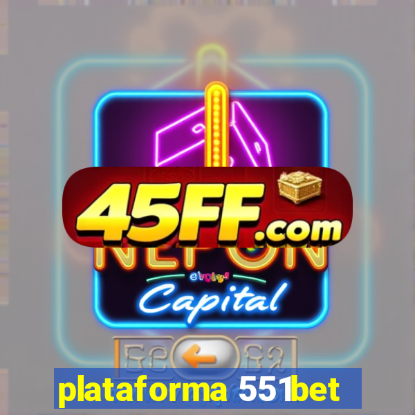 plataforma 551bet